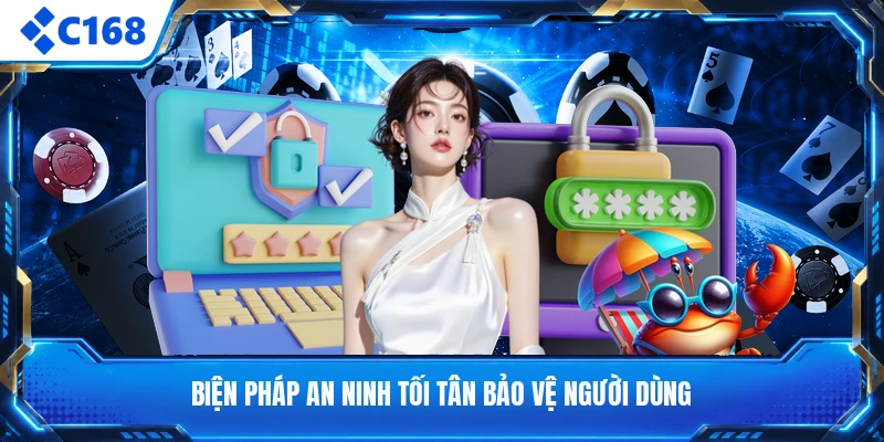 Biện pháp an ninh tối tân bảo vệ người dùng