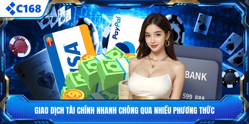 Giao dịch tài chính nhanh chóng qua nhiều phương thức